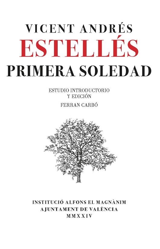 PRIMERA SOLEDAD | 9788411560603 | ANDRÉS ESTELLÉS, VICENT | Llibreria Online de Vilafranca del Penedès | Comprar llibres en català