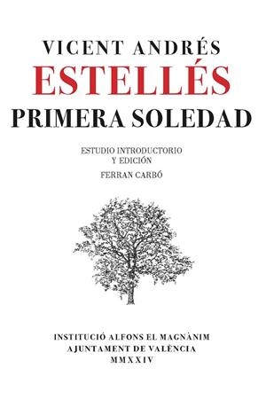 PRIMERA SOLEDAD | 9788411560603 | ANDRÉS ESTELLÉS, VICENT | Llibreria Online de Vilafranca del Penedès | Comprar llibres en català