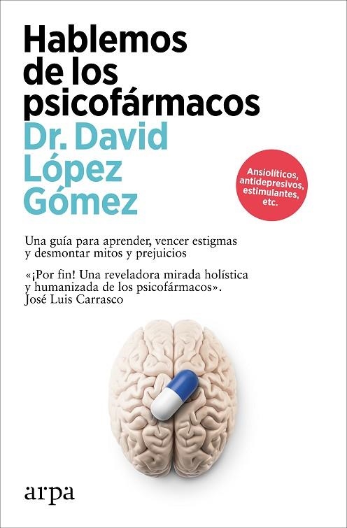 HABLEMOS DE LOS PSICOFÁRMACOS | 9788410313194 | LÓPEZ GÓMEZ, DAVID | Llibreria L'Odissea - Libreria Online de Vilafranca del Penedès - Comprar libros