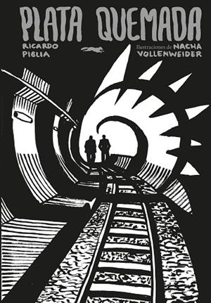 PLATA QUEMADA | 9788412862911 | PIGLIA, RICARDO | Llibreria L'Odissea - Libreria Online de Vilafranca del Penedès - Comprar libros