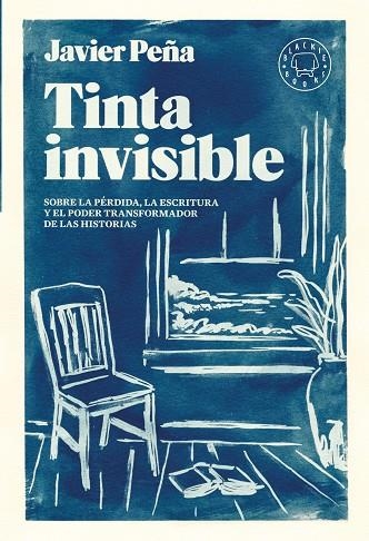 TINTA INVISIBLE | 9788410025110 | PEÑA, JAVIER | Llibreria L'Odissea - Libreria Online de Vilafranca del Penedès - Comprar libros