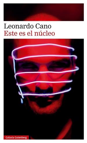 ESTE ES EL NÚCLEO | 9788410107939 | CANO, LEONARDO | Llibreria Online de Vilafranca del Penedès | Comprar llibres en català