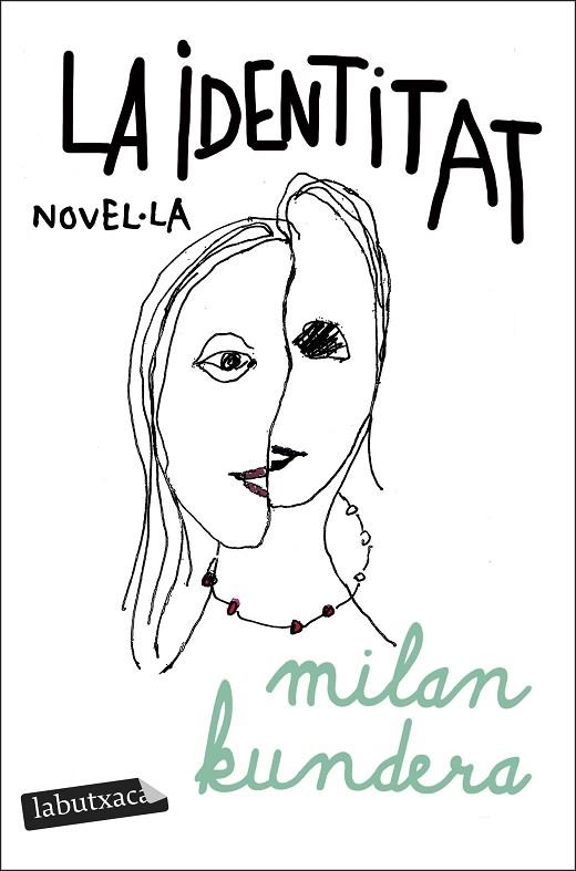 LA IDENTITAT | 9788419971449 | KUNDERA, MILAN | Llibreria L'Odissea - Libreria Online de Vilafranca del Penedès - Comprar libros