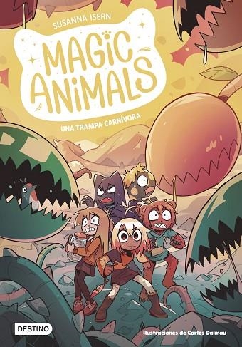 MAGIC ANIMALS 8 UNA TRAMPA CARNÍVORA | 9788408294047 | ISERN, SUSANNA/DALMAU, CARLES | Llibreria L'Odissea - Libreria Online de Vilafranca del Penedès - Comprar libros