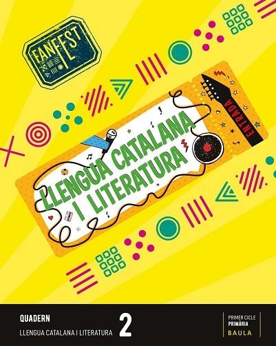 QUADERN LLENGUA CATALANA I LITERATURA 2N PRIMÀRIA FANFEST | 9788447949502 | DEPARTAMENT D'EDICIONS EDUCATIVES DE BAULA | Llibreria L'Odissea - Libreria Online de Vilafranca del Penedès - Comprar libros