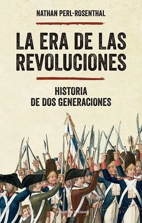 LA ERA DE LAS REVOLUCIONES | 9788412791594 | PERL-ROSENTHAL, NATHAN | Llibreria L'Odissea - Libreria Online de Vilafranca del Penedès - Comprar libros