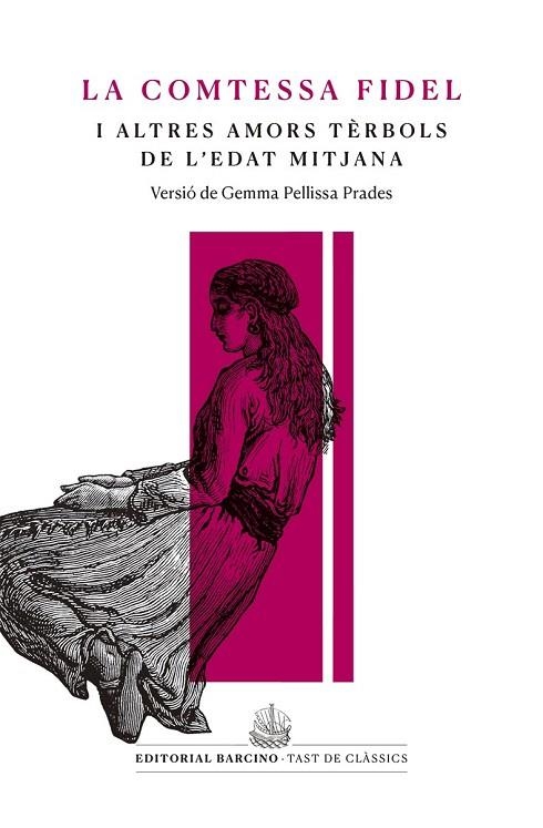 LA COMTESSA FIDEL I ALTRES AMORS TÈRBOLS DE L’EDAT MITJANA | 9788416726233 | ANÒNIM | Llibreria L'Odissea - Libreria Online de Vilafranca del Penedès - Comprar libros