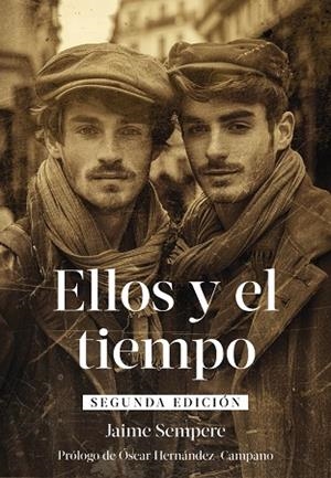 ELLOS Y EL TIEMPO | 9788419728661 | SEMPERE, JAIME | Llibreria L'Odissea - Libreria Online de Vilafranca del Penedès - Comprar libros