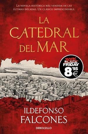 LA CATEDRAL DEL MAR ( CAMPAÑA BLACK FRIDAY ) | 9788466376891 | FALCONES, ILDEFONSO | Llibreria L'Odissea - Libreria Online de Vilafranca del Penedès - Comprar libros