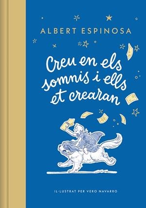 CREU EN ELS SOMNIS I ELLS ET CREARAN | 9788426431264 | ESPINOSA, ALBERT | Llibreria L'Odissea - Libreria Online de Vilafranca del Penedès - Comprar libros