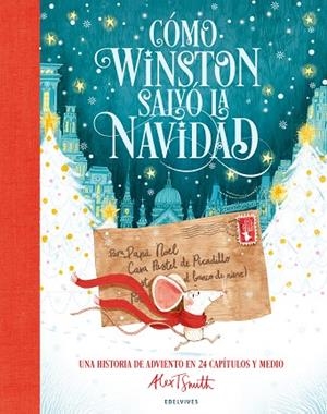 CÓMO WINSTON SALVÓ LA NAVIDAD | 9788414061497 | SMITH, ALEX T. | Llibreria L'Odissea - Libreria Online de Vilafranca del Penedès - Comprar libros