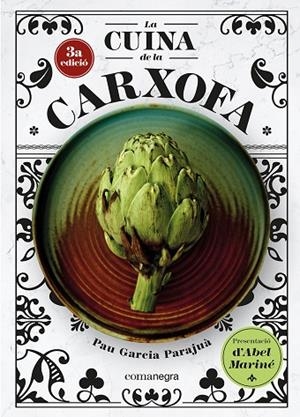 LA CUINA DE LA CARXOFA | 9788410161320 | GARCIA PARAJUÀ, PAU | Llibreria L'Odissea - Libreria Online de Vilafranca del Penedès - Comprar libros