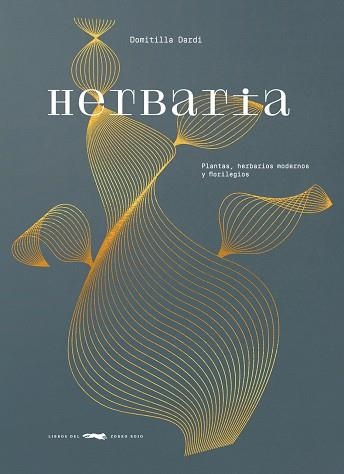 HERBARIA | 9788412804102 | DARDI, DOMITILLA | Llibreria L'Odissea - Libreria Online de Vilafranca del Penedès - Comprar libros