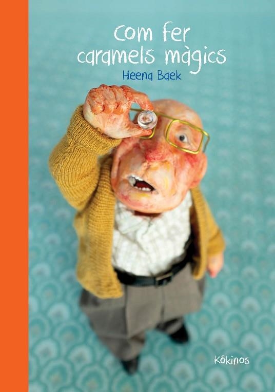 COM FER CARAMELS MÀGICS | 9788419475718 | BAEK, HEENA | Llibreria L'Odissea - Libreria Online de Vilafranca del Penedès - Comprar libros