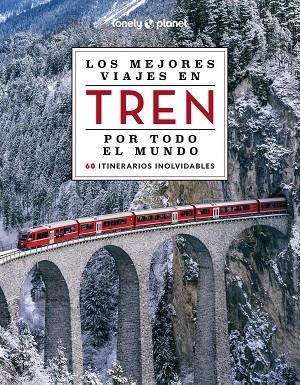 LOS MEJORES VIAJES EN TREN POR TODO EL MUNDO 2 | 9788408284765 | VV. AA | Llibreria L'Odissea - Libreria Online de Vilafranca del Penedès - Comprar libros