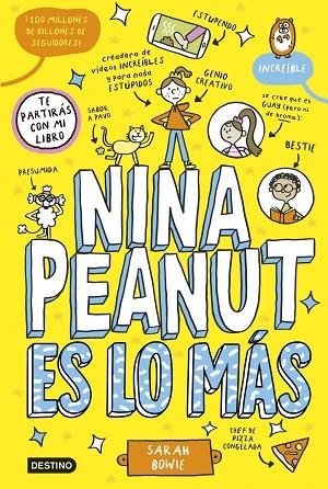 NINA PEANUT 1 NINA PEANUT ES LO MÁS | 9788408294023 | BOWIE, SARAH | Llibreria L'Odissea - Libreria Online de Vilafranca del Penedès - Comprar libros