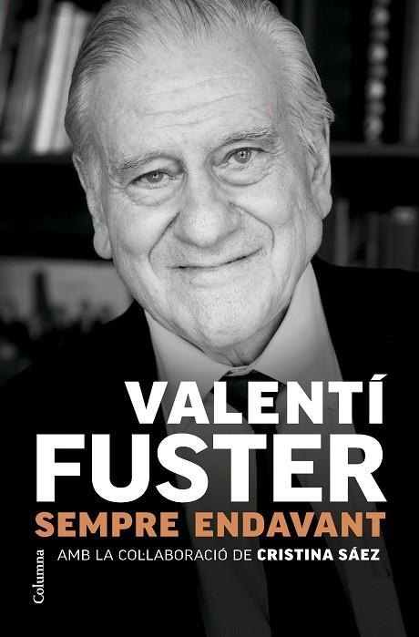 SEMPRE ENDAVANT | 9788466431705 | FUSTER CARULLA, VALENTÍ | Llibreria L'Odissea - Libreria Online de Vilafranca del Penedès - Comprar libros