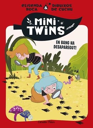 MINITWINS 4 EN BANG HA DESAPAREGUT ! | 9788413899343 | ROCA PALET, ELISENDA | Llibreria L'Odissea - Libreria Online de Vilafranca del Penedès - Comprar libros