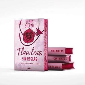 FLAWLESS SIN REGLAS ( EDICIÓN ESPECIAL LIMITADA ) | 9788419822383 | SILVER, ELSIE | Llibreria L'Odissea - Libreria Online de Vilafranca del Penedès - Comprar libros