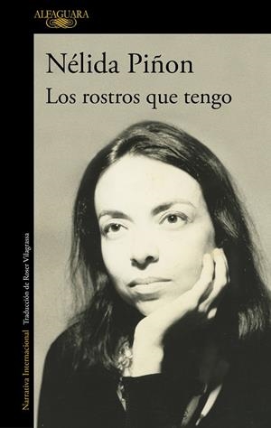 LOS ROSTROS QUE TENGO | 9788420476308 | PIÑON, NÉLIDA | Llibreria L'Odissea - Libreria Online de Vilafranca del Penedès - Comprar libros