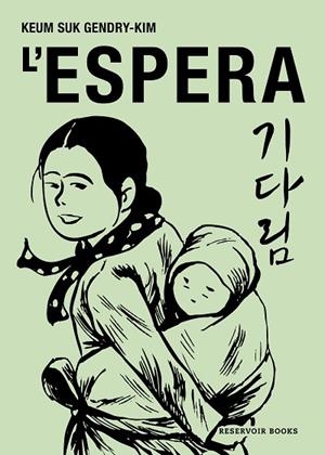 L'ESPERA | 9788419940575 | GENDRY-KIM, KEUM SUK | Llibreria L'Odissea - Libreria Online de Vilafranca del Penedès - Comprar libros