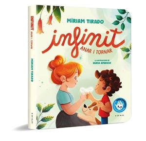 INFINIT ANAR I TORNAR ( LLIBRE DE CARTRÓ ) | 9788419910790 | TIRADO, MÍRIAM | Llibreria L'Odissea - Libreria Online de Vilafranca del Penedès - Comprar libros