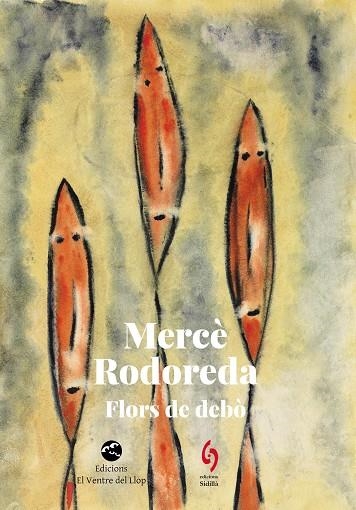 FLORS DE DEBÒ | 9788412818567 | RODOREDA, MERCÈ | Llibreria L'Odissea - Libreria Online de Vilafranca del Penedès - Comprar libros