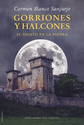 GORRIONES Y HALCONES | 9788418227561 | BLANCO SANJURJO, CARMEN | Llibreria Online de Vilafranca del Penedès | Comprar llibres en català