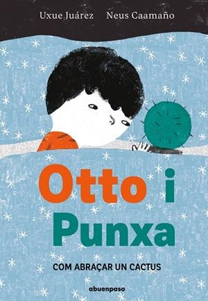 OTTO I PUNXA | 9788410016217 | CAAMAÑO, NEUS/JUÁREZ, UXUE | Llibreria Online de Vilafranca del Penedès | Comprar llibres en català