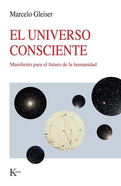 EL UNIVERSO CONSCIENTE | 9788411212915 | GLEISER, MARCELO | Llibreria L'Odissea - Libreria Online de Vilafranca del Penedès - Comprar libros