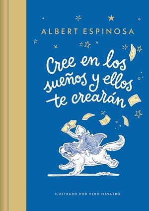 CREE EN LOS SUEÑOS Y ELLOS TE CREARÁN | 9788426431257 | ESPINOSA, ALBERT | Llibreria L'Odissea - Libreria Online de Vilafranca del Penedès - Comprar libros