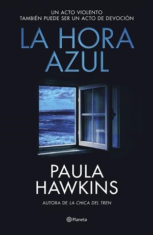 LA HORA AZUL | 9788408294559 | HAWKINS, PAULA | Llibreria L'Odissea - Libreria Online de Vilafranca del Penedès - Comprar libros