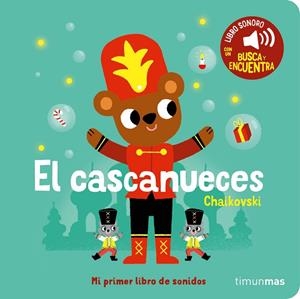 EL CASCANUECES MI PRIMER LIBRO DE SONIDOS | 9788408276449 | BILLET, MARION | Llibreria Online de Vilafranca del Penedès | Comprar llibres en català