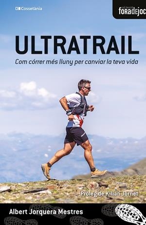 ULTRATRAIL | 9788413563992 | JORQUERA MESTRES, ALBERT | Llibreria L'Odissea - Libreria Online de Vilafranca del Penedès - Comprar libros