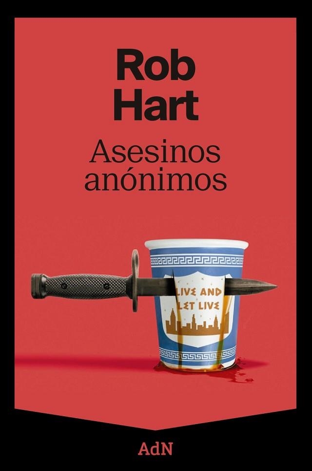 ASESINOS ANÓNIMOS | 9788410138629 | HART, ROB | Llibreria L'Odissea - Libreria Online de Vilafranca del Penedès - Comprar libros