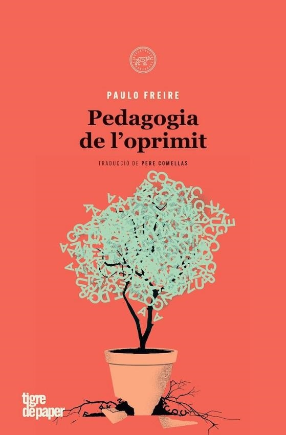 PEDAGOGIA DE L'OPRIMIT | 9788418705885 | FREIRE, PAULO | Llibreria L'Odissea - Libreria Online de Vilafranca del Penedès - Comprar libros