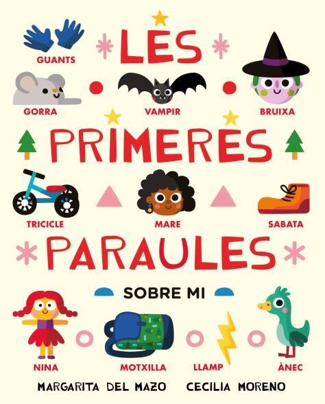 LES PRIMERES PARAULES SOBRE MI | 9788410208209 | DEL MAZO, MARGARITA/MORENO, CECILIA | Llibreria L'Odissea - Libreria Online de Vilafranca del Penedès - Comprar libros