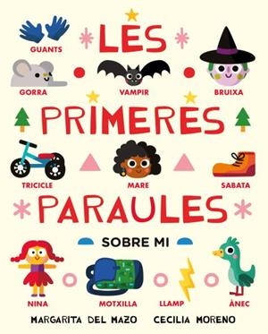 LES PRIMERES PARAULES SOBRE MI | 9788410208209 | DEL MAZO, MARGARITA/MORENO, CECILIA | Llibreria L'Odissea - Libreria Online de Vilafranca del Penedès - Comprar libros