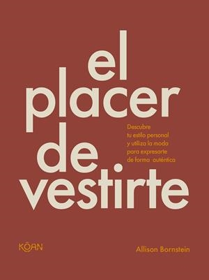 EL PLACER DE VESTIRTE | 9788410358072 | BORNSTEIN, ALLISON | Llibreria L'Odissea - Libreria Online de Vilafranca del Penedès - Comprar libros