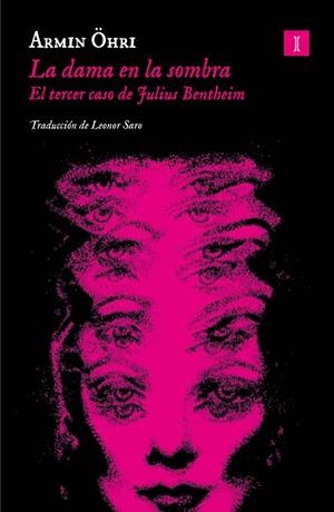 LA DAMA EN LA SOMBRA | 9788419581785 | OHRI, ARMIN | Llibreria L'Odissea - Libreria Online de Vilafranca del Penedès - Comprar libros
