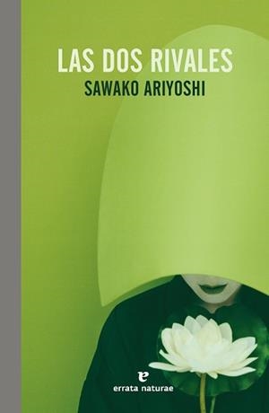 LAS DOS RIVALES | 9788419158789 | ARIYOSHI, SAWAKO | Llibreria L'Odissea - Libreria Online de Vilafranca del Penedès - Comprar libros