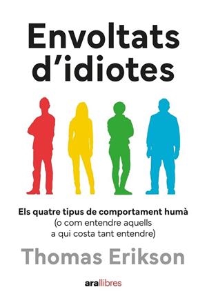 ENVOLTATS D'IDIOTES | 9788411731003 | ERIKSON, THOMAS | Llibreria L'Odissea - Libreria Online de Vilafranca del Penedès - Comprar libros