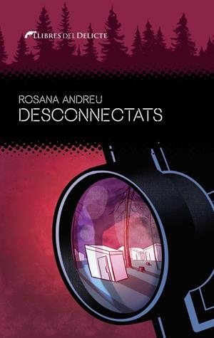 DESCONNECTATS | 9788419415370 | ANDREU, ROSANA | Llibreria Online de Vilafranca del Penedès | Comprar llibres en català