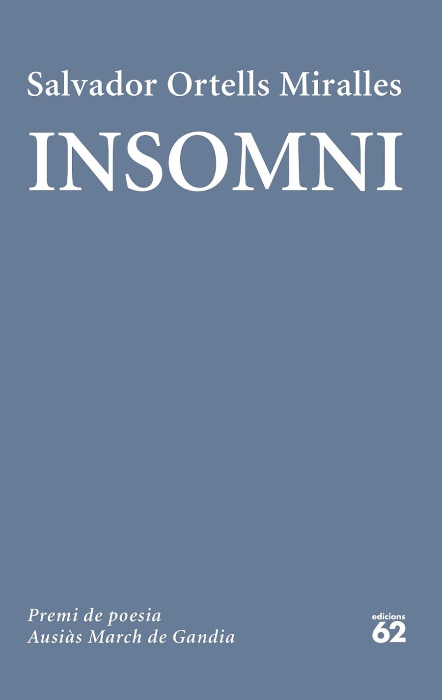 INSOMNI | 9788429782165 | ORTELLS MIRALLES, SALVADOR | Llibreria Online de Vilafranca del Penedès | Comprar llibres en català
