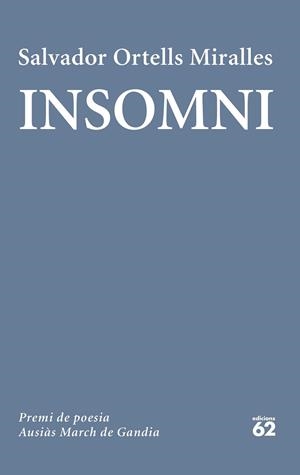 INSOMNI | 9788429782165 | ORTELLS MIRALLES, SALVADOR | Llibreria Online de Vilafranca del Penedès | Comprar llibres en català