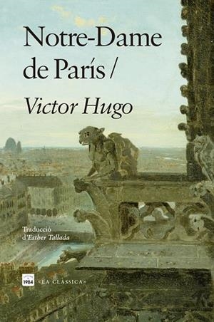 NOTRE - DAME DE PARÍS | 9788418858864 | HUGO, VICTOR | Llibreria L'Odissea - Libreria Online de Vilafranca del Penedès - Comprar libros