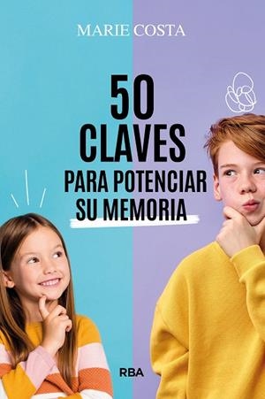 50 CLAVES PARA POTENCIAR SU MEMORIA | 9788411326230 | COSTA, MARIE | Llibreria Online de Vilafranca del Penedès | Comprar llibres en català