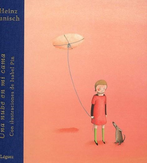 UNA NUBE EN MI CAMA | 9788496646285 | JANISCH, HEINZ | Llibreria L'Odissea - Libreria Online de Vilafranca del Penedès - Comprar libros