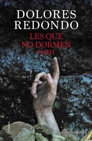 LES QUE NO DORMEN NASH | 9788466432696 | REDONDO, DOLORES | Llibreria L'Odissea - Libreria Online de Vilafranca del Penedès - Comprar libros