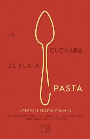 LA CUCHARA DE PLATA PASTA | 9788408289777 | AA. VV. | Llibreria L'Odissea - Libreria Online de Vilafranca del Penedès - Comprar libros